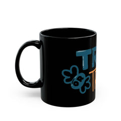 Trick or Treat black Mug 11oz