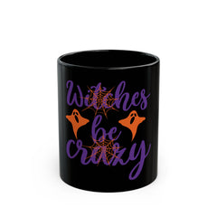 Witches be crazy black Mug 11oz