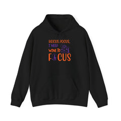 Hocus pocus, I need wine to focus unisex Heavy Blend™ Hooded Sweatshirt