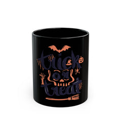 Trick or Treat black Mug 11oz