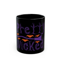 Pretty wicked black Mug 11oz