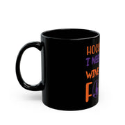 Hocus pocus, I need wine to focus black Mug 11oz