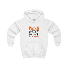 Witch Better Have My Candy Kids Hoodie