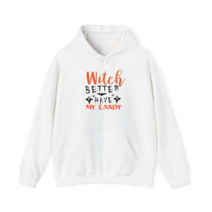 Witch better have my candy unisex Heavy Blend™ Hooded Sweatshirt